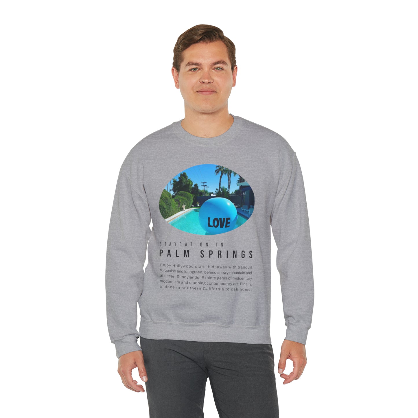 Staycation in Palm Springs Unisex Lifestyle Sweatshirt by ViralDestinations