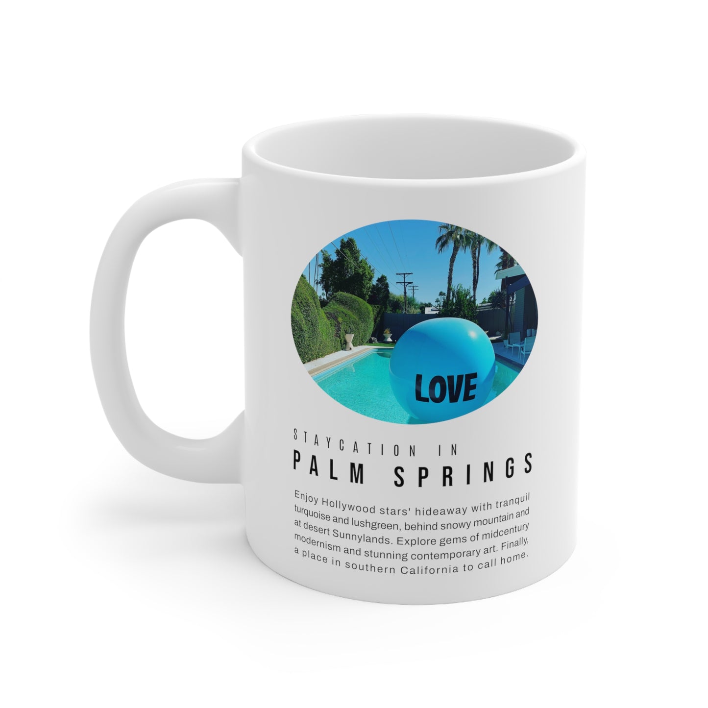 Staycation in Palm Springs Lifestyle Coffee Mug by ViralDestinations