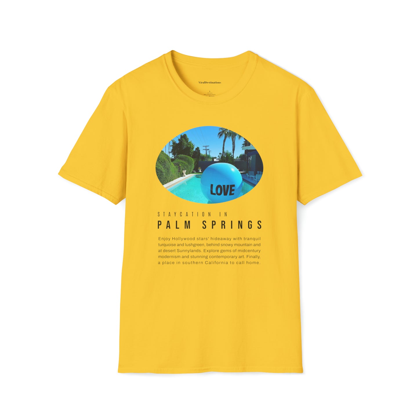 Palm Springs Staycation Lifestyle Unisex Soft T-Shirt by ViralDestinations