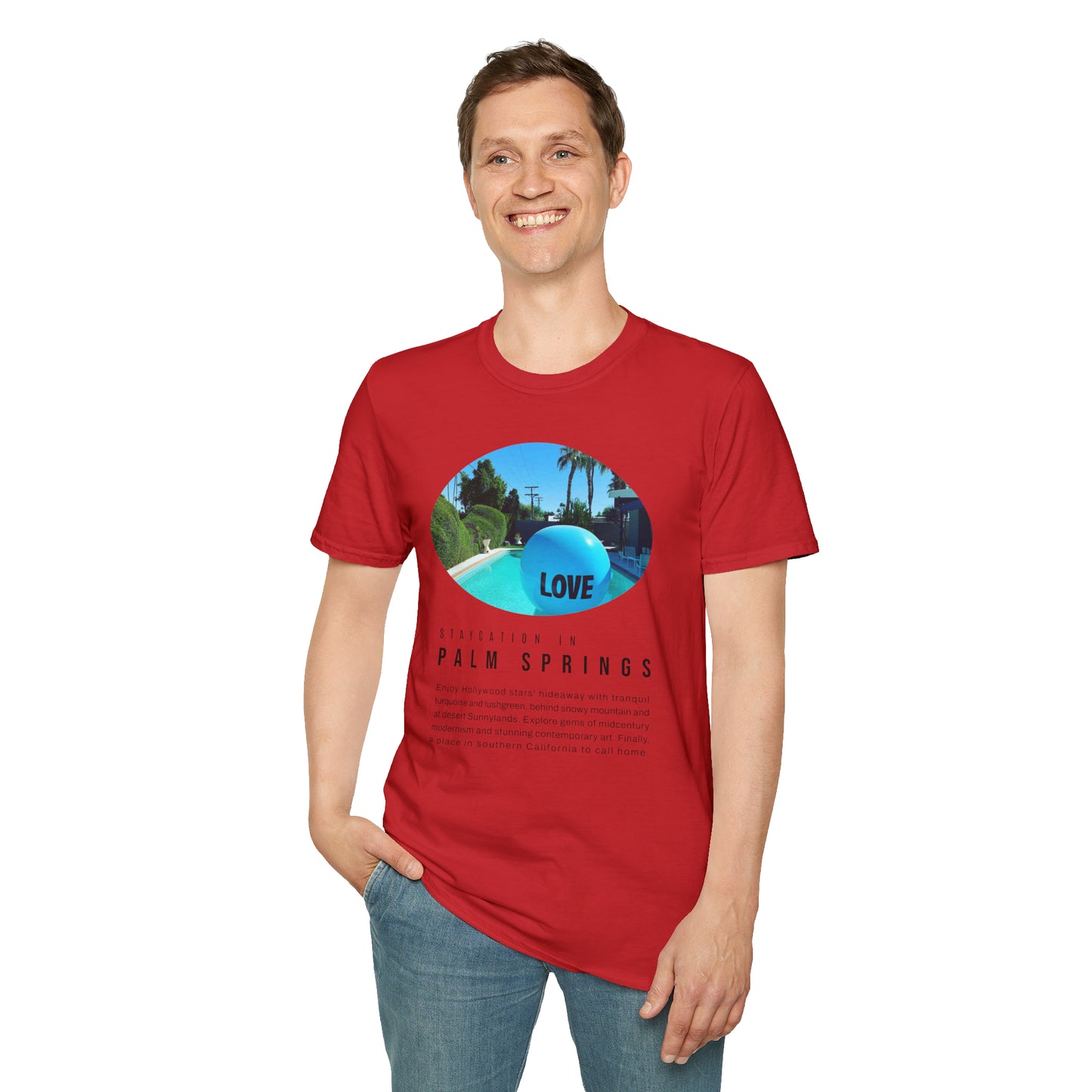 Palm Springs Staycation Lifestyle Unisex Soft T-Shirt by ViralDestinations