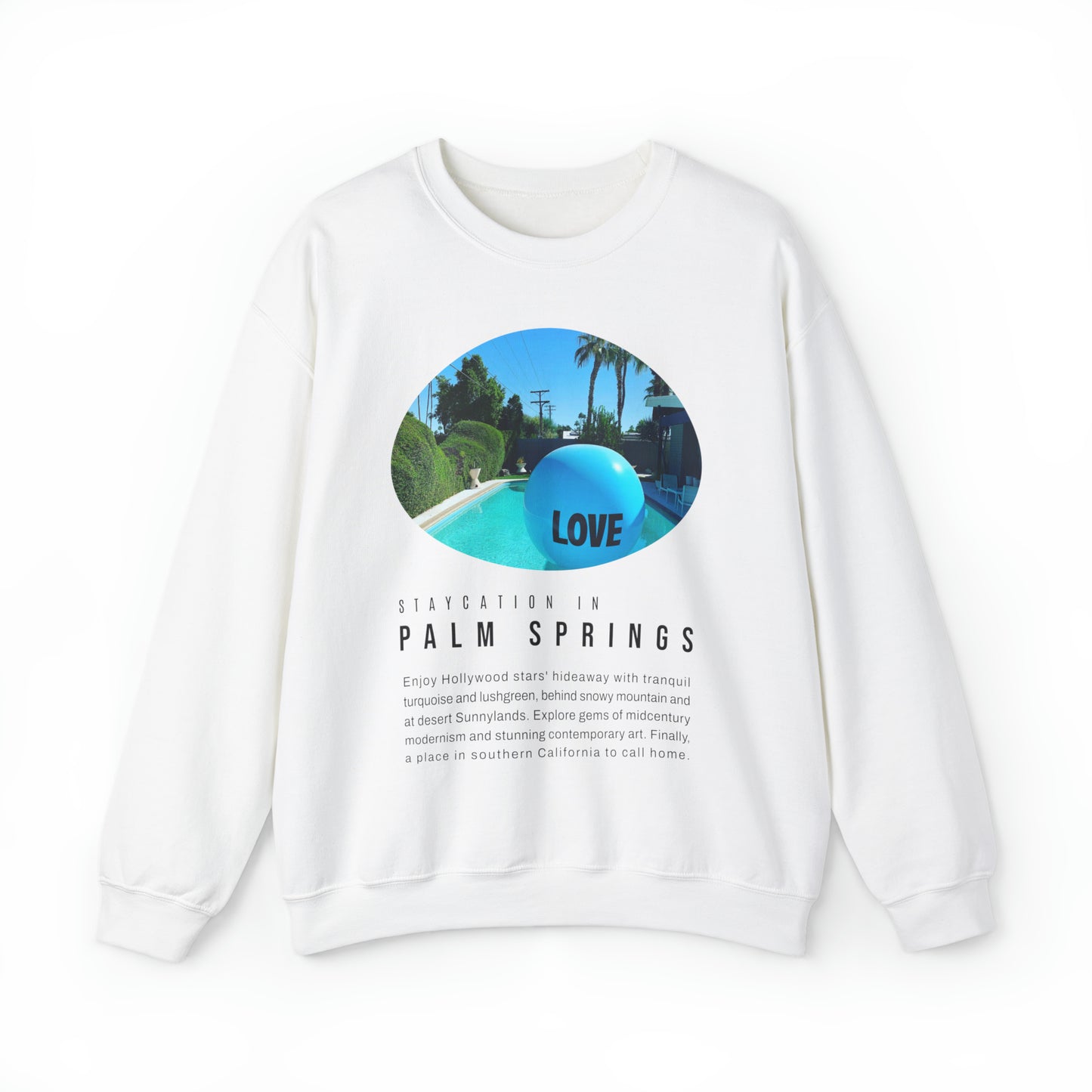 Staycation in Palm Springs Unisex Lifestyle Sweatshirt by ViralDestinations