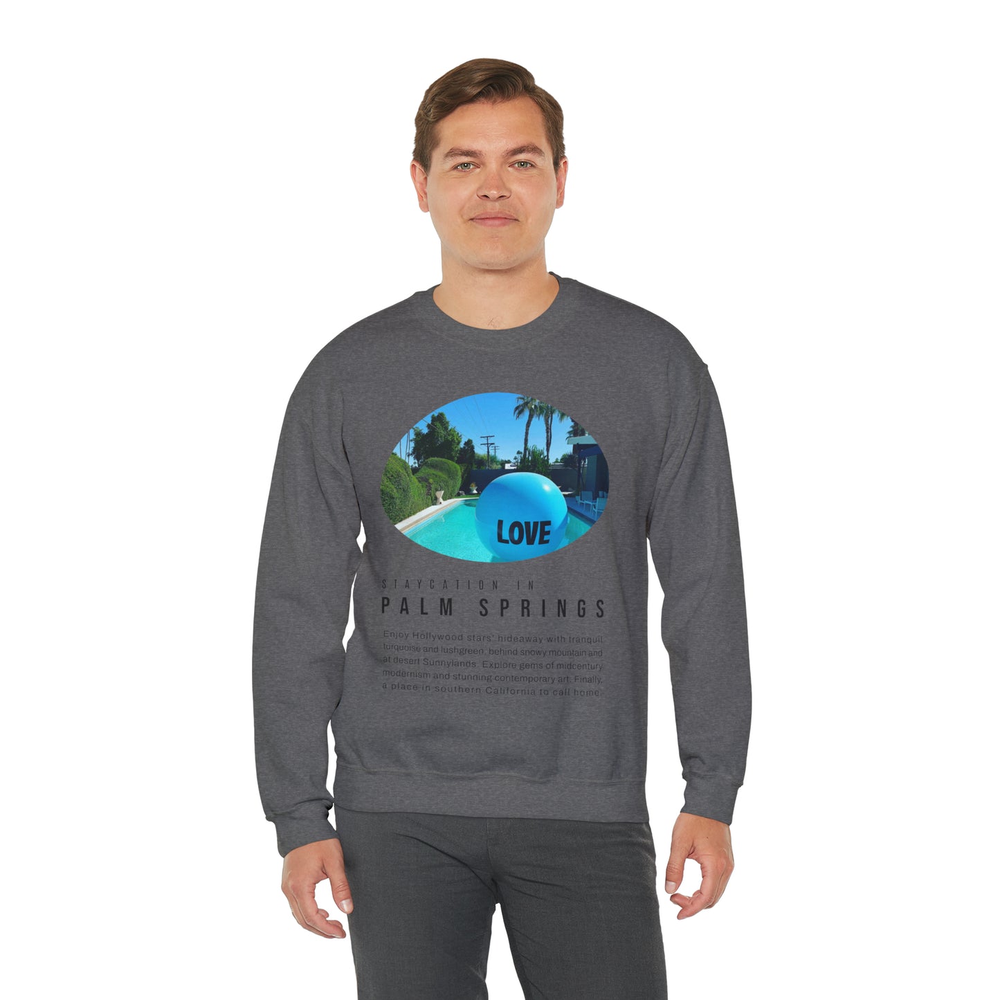 Staycation in Palm Springs Unisex Lifestyle Sweatshirt by ViralDestinations