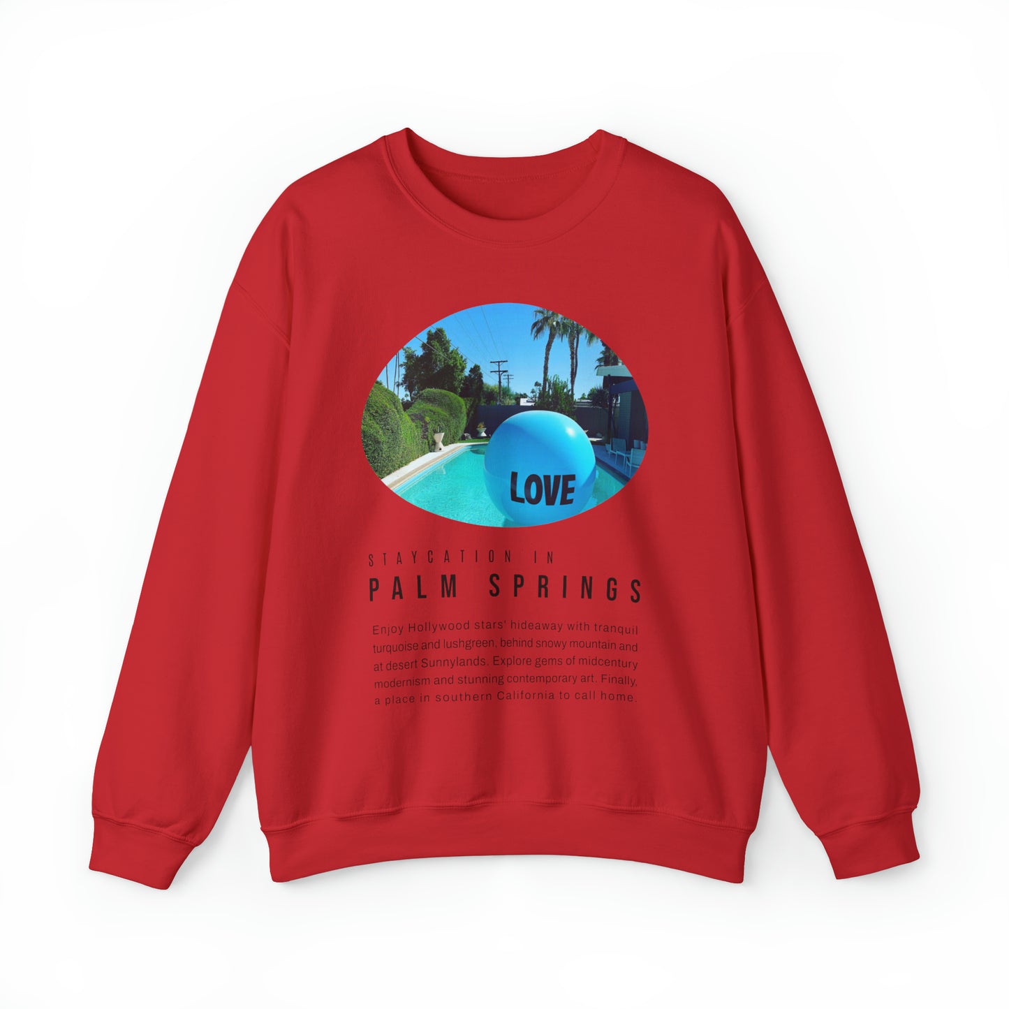 Staycation in Palm Springs Unisex Lifestyle Sweatshirt by ViralDestinations