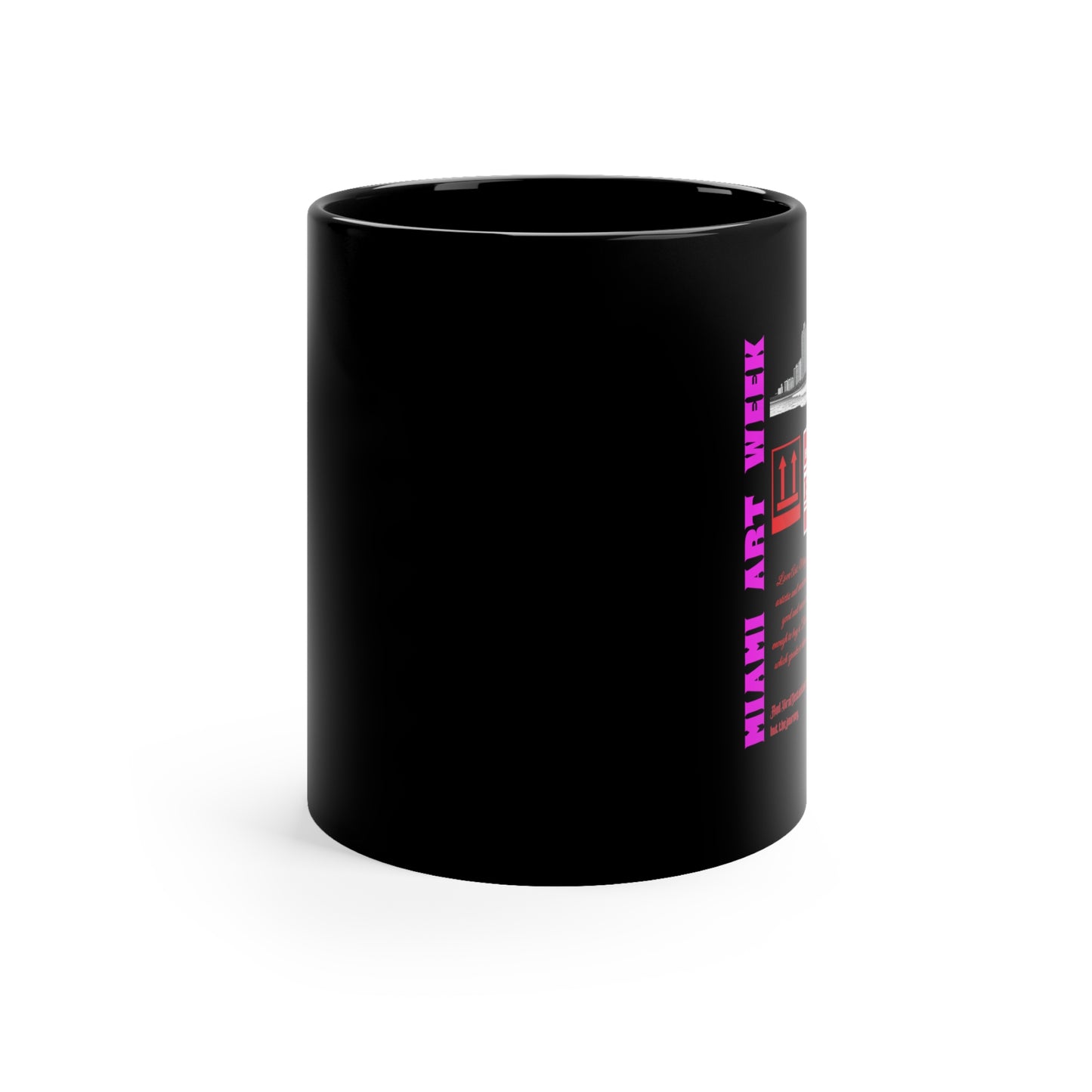 Miami Art Week Trending Lifestyle Black Coffee Mug by ViralDestinations
